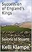 Succession of England's Kings: Saxons to Stuarts