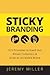 Sticky Branding: 12.5 Ways ...