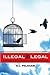 Illegal to Legal: Business ...