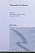 Transnational Spaces (Routledge Research in Transnationalism)