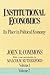 Institutional Economics: Its Place in Political Economy, Two Volume Set