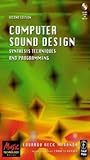 Computer Sound Design: Synthesis Techniques and Programming