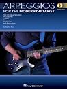 Arpeggios for the Modern Guitarist | Complete Guide by Stephen Ross | Guitar TAB Sheet Music Book with Online Audio for Intermediate to Advanced Players | Theory Techniques Patterns Applications