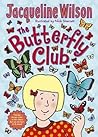 The Butterfly Club by Jacqueline Wilson