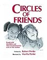 Circles of Friends: People with Disabilities and Their Friends Enrich the Lives of One Another