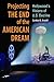 Projecting the End of the American Dream: Hollywood's Visions of U.S. Decline