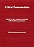 A New Conversation: Essays on the The Future of Theology and the Episcopal Church