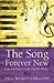 The Song Forever New by Paul Wesley Chilcote