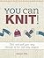 Fons & Porter You Can Knit ...