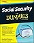 Social Security For Dummies