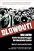 Blowout! Sal Castro and the Chicano Struggle for Educational ... by Mario T. García