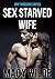 Sex Starved Wife