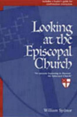Looking at the Episcopal Church (Paperback)