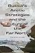 Russia's Arctic Strategies and the Future of the Far North