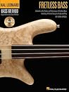 Fretless Bass - A Guide to the Styles and Techniques of Fretless Bass | Hal Leonard Bass Method Book with Online Audio | Intermediate Level Sheet Music for Styles and Techniques Study