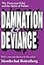 Damnation and Deviance by Mordechai Rotenberg