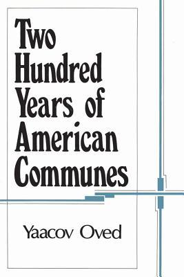 Two Hundred Years of American Communes (Hardcover)