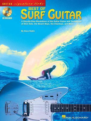 Best of Surf Guitar Songbook with TAB and Online Audio | Dick Dale, The Beach Boys & The Chantays | Electric Guitar Method for Classic Surf Rock Riffs, Licks, and Step-by-Step Style Breakdown