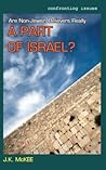Are Non-Jewish Believers Really a Part of Israel?