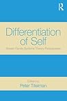 Differentiation of Self: Bowen Family Systems Theory Perspectives