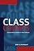 Class Counts: Comparative Studies in Class Analysis (Studies in Marxism and Social Theory)