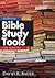 Essential Bible Study Tools for Ministry by David R. Bauer