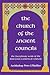The Church of the Ancient C...