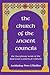 The Church of the Ancient Councils by Archbishop Peter L'Huillier