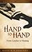 Hand to Hand: From Combat to Healing