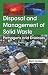 Disposal and Management of ...