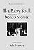 The Rainy Spell and Other Korean Stories by Ji-Moon Suh