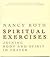 Spiritual Exercises: Joining Body and Spirit in Prayer