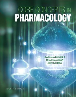 Core Concepts in Pharmacology, 4th Edition