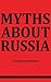 Myths about Russia