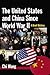 The United States and China Since World War II by Chi Wang