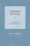 Attending the Dying: A Handbook of Practical Guidelines