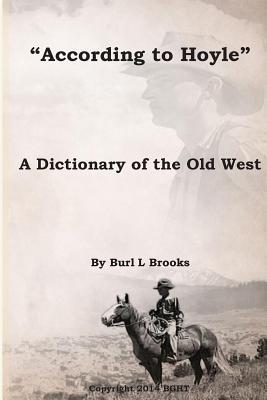 "According to Hoyle":  A dictionary of the Old West