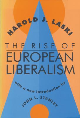 The Rise of European Liberalism (Paperback)