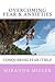 Overcoming Fear & Anxieties: Conquering Fear Itself