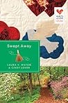 Swept Away by Laura V. Hilton
