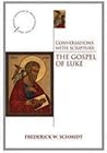 Conversations with Scripture: The Gospel of Luke (Anglican Association of Biblical Scholars)