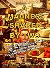 A Madness Shared by Two: True Story of the M6-Swedish twins Sabina & Ursula Eriksson & the Murder of Glenn Hollinshead