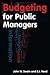 Budgeting for Public Managers