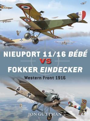 Nieuport 11/16 Bébé vs Fokker Eindecker: Western Front 1916 (Duel, 59)
