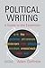 Political Writing: A Guide to the Essentials: A Guide to the Essentials