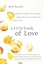 A Little Book of Love by Moh Hardin
