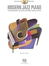 Modern Jazz Piano: An Intermediate Guide to Jazz Concepts, Improvisation, Technique & Theory