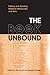 The Book Unbound: Editing and Reading Medieval Manuscripts and Texts (Studies in Book and Print Culture)