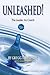 Unleashed! Expecting Greatness and Other Secrets of Coaching for Exceptional Performance