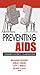 Preventing AIDS: Community-Science Collaborations